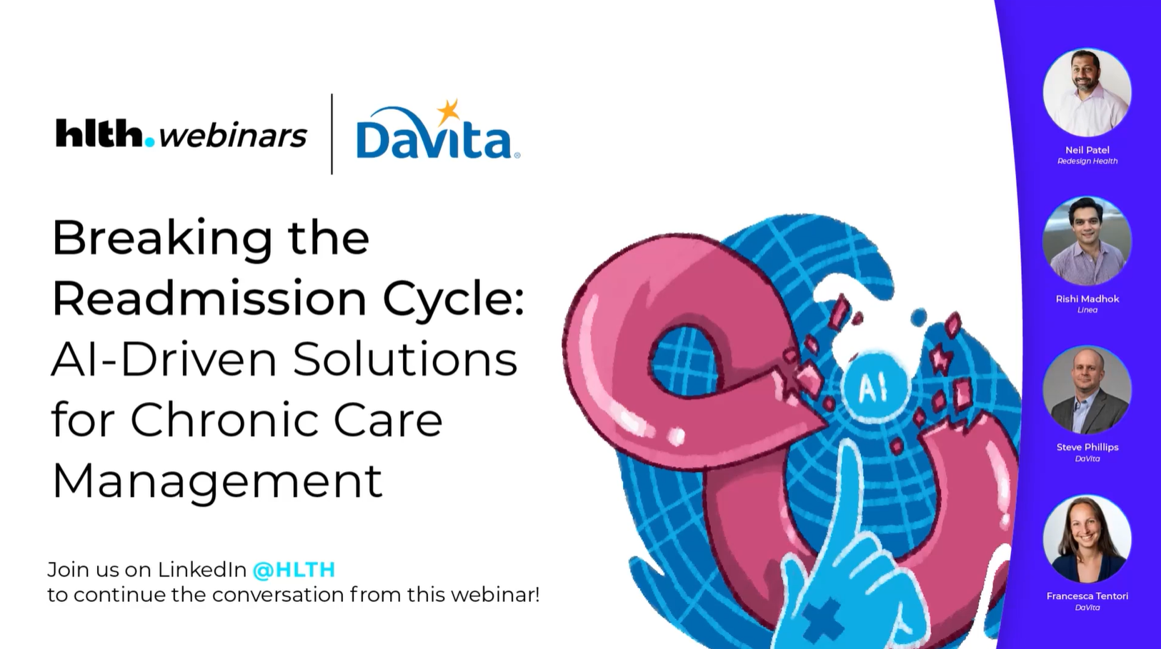 hlth webinars - DaVita - Breaking the Readmission Cycle: AI- Driven Solutions for Chronic Care Management